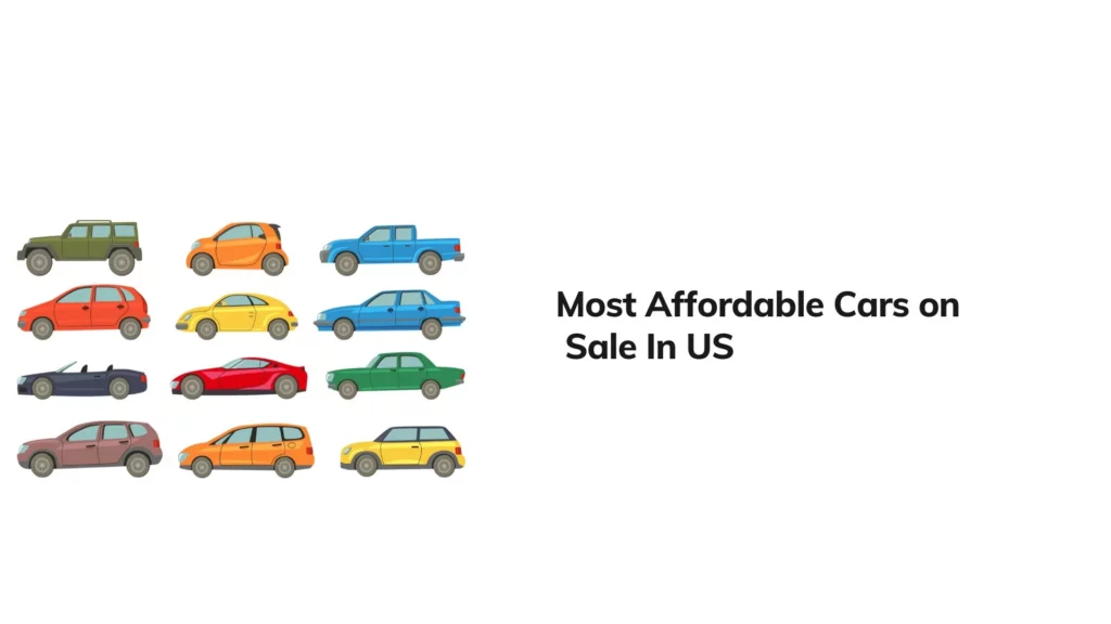 Most Affordable Cars on Sale In US